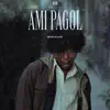 A04 - Ami Pagol - Single